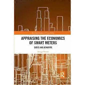 Appraising The Economics Of Smart Meters Costs And Benefits - Jacopo Torriti