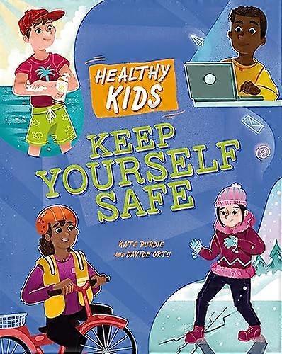 Healthy Kids Keep Yourself Safe