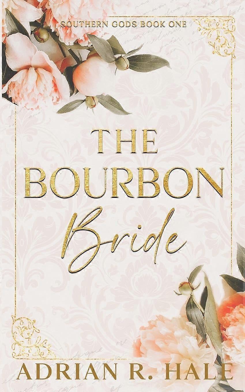 The bourbon bride