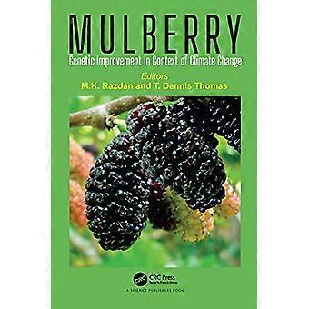 Mulberry Genetic Improvement in Context of Climate Change