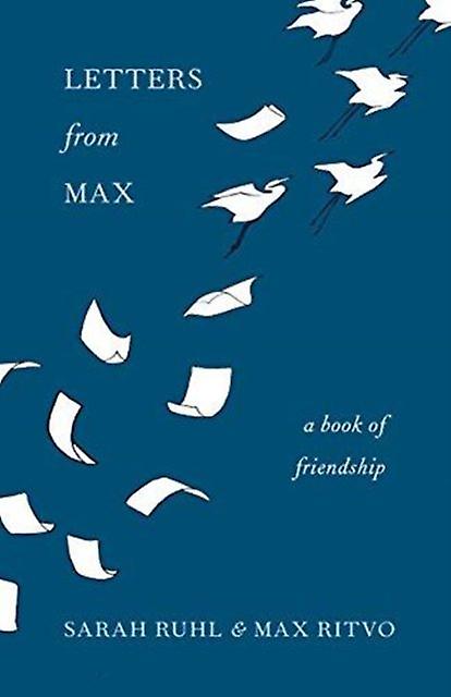 Letters From Max by Max Ritvo Hardback Book