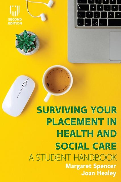 Surviving Your Placement In Health And Social Care by Margaret Spencer Paperback