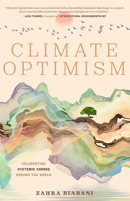 Climate Optimism by Zahra Biabani Paperback