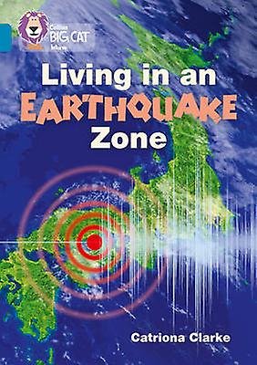 Living In An Earthquake Zone by Catriona Clarke Paperback