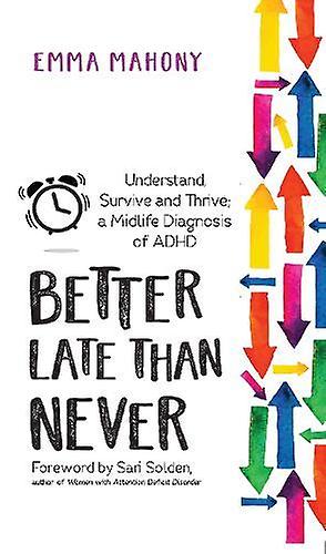 Better Late Than Never by Sari Solden Paperback Book