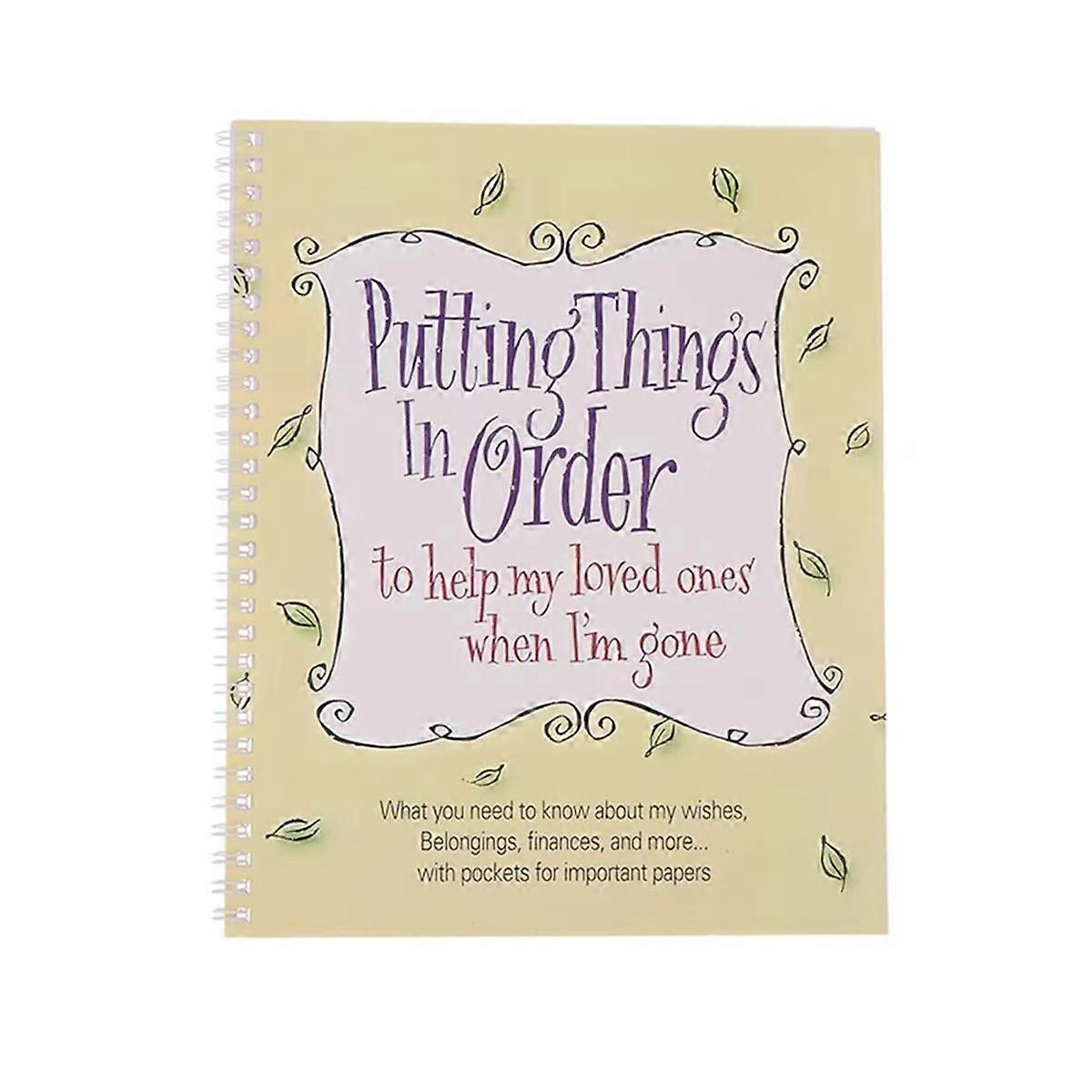 Life Planning Notebook End Of Life Planner Workbook Putting Things In Order To Help My Loves When I