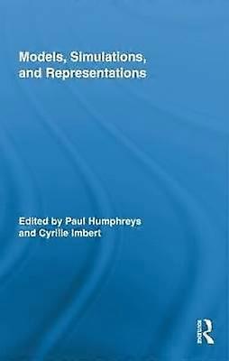 Models Simulations and Representations