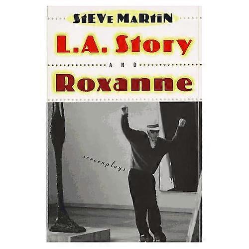 L. A. Story y Roxanne: Dos guiones