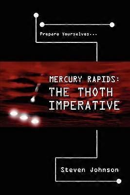 Mercury Rapids The Thoth Imperative