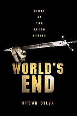 World's End First of the Ereem Series