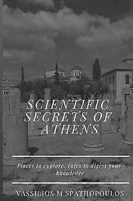 Scientific Secrets of Athens