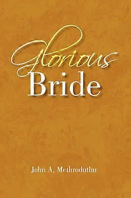 Glorious Bride