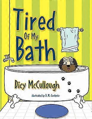 Tired Of My Bath
