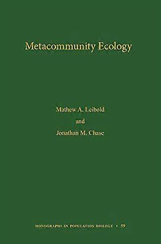 Metacommunity Ecology Volume 59