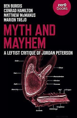 Myth and Mayhem: A Leftist Critique of Jordan Peterson