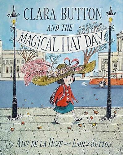 Clara Button & the Magical Hat Day
