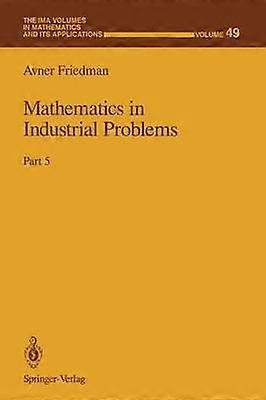 Mathematics in Industrial Problems