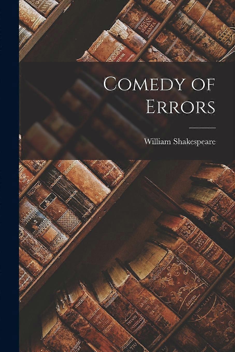 Comedy Of Errors by William Shakespeare Paperback
