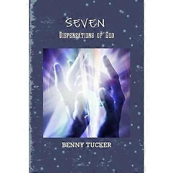 Seven Dispensations Of God - Benny Tucker - Paperback - en Book