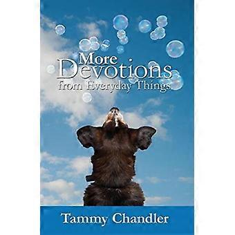 More Devotions From Everyday Things - Tammy Chandler - Paperback - en Book