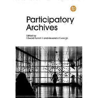 Participatory Archives - Facet Publishing - IPSUK