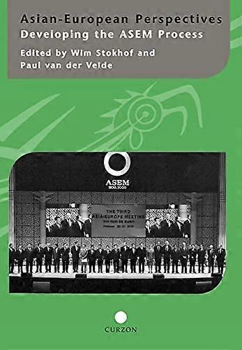 Asian European Perspectives: Developing the ASEM Process
