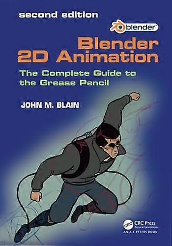 Blender 2D Animation: Le guide complet du crayon gras