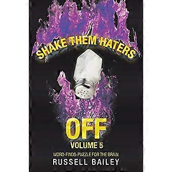 Shake Them Haters Off Band 5: Wort-Funde-Rätsel für das Gehirn