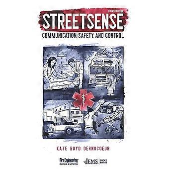 Streetsense: Communication, Safety, and Control