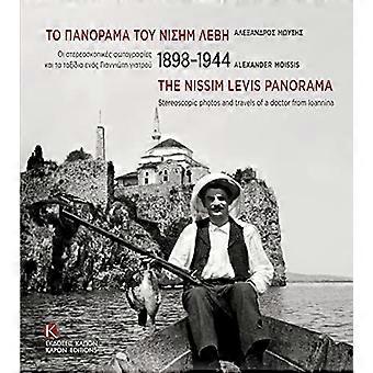 Nissim Levis Panorama 1898-1944 (parallel Text, Griechisch und Englisch): stereoskopische Fotos und Reisen eines Arztes von Annina
