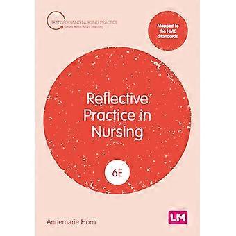 Reflective Practice in Nursing