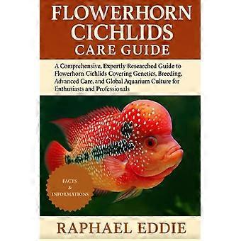 Pflegeleitfaden für Flowerhorn-Buntbarsche: Ein umfassender, fachkundig recherchierter Leitfaden zu Flowerhorn-Buntbarschen, der Genetik, Zucht, fortgeschrittene Pflege und globale Aspekte abdeckt.