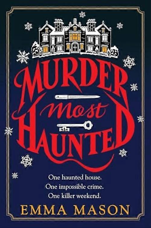 Murder Most Haunted : a Novel