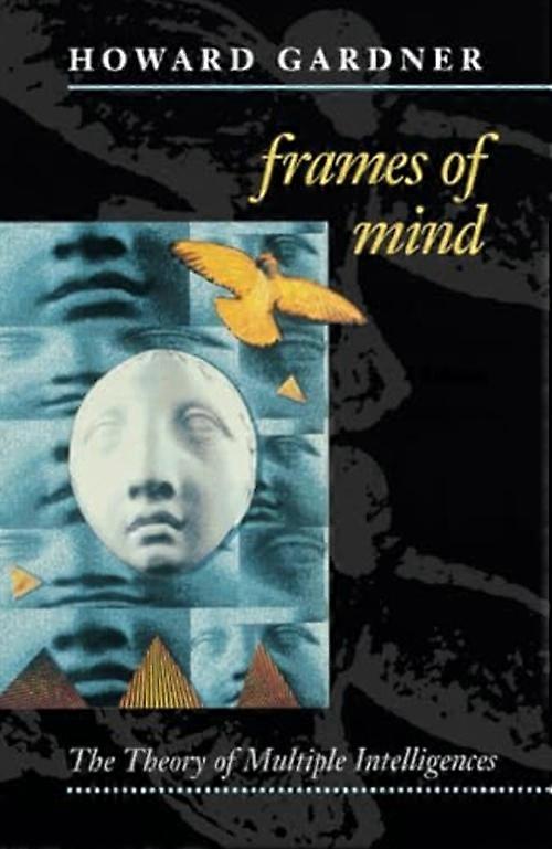 Marcos de la mente: Teoría de las inteligencias múltiples
