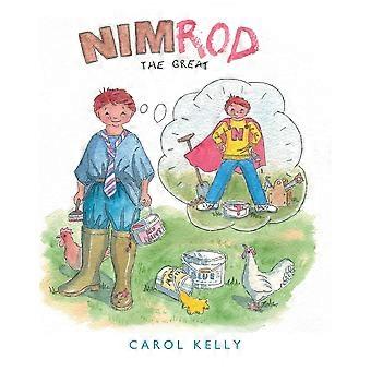 Nimrod, o Grande - Carol Kelly - Livro de bolso - em inglês