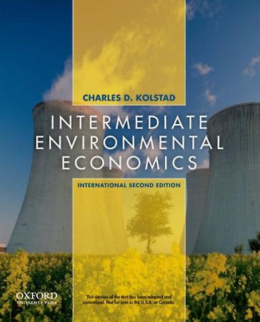 Intermediate Environmental Economics - Charles D Kolstad - Environmental economics - Oxford University Press - Paperback