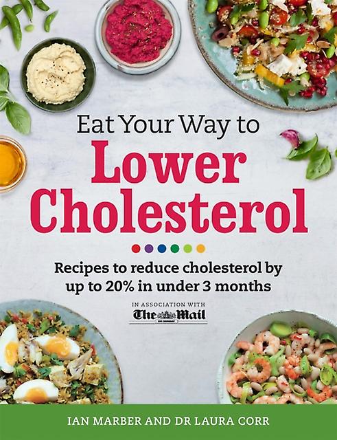 Eat Your Way To Lower Cholesterol by Dr Sarah Schenker Paperback