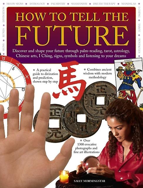 How To Tell The Future by Morningstar Sally Paperback