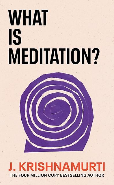 What Is Meditation by J. Krishnamurti Paperback Book
