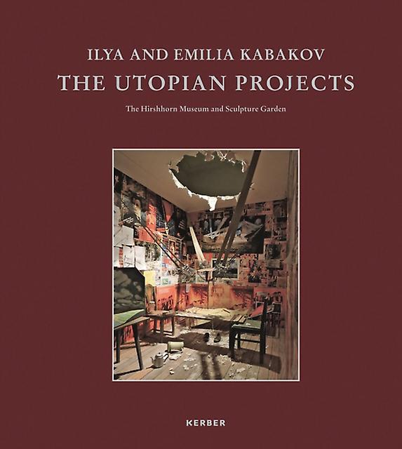 Ilya And Emilia Kabakov Hardback Book