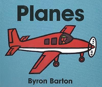 Planes Board Book by Byron Barton Board book Book