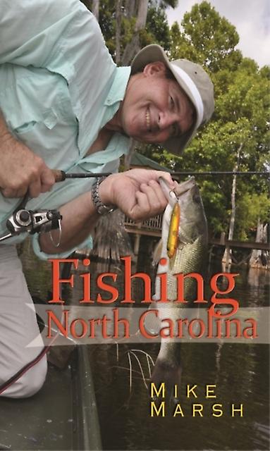 Fishing North Carolina by Mike Marsh Paperback