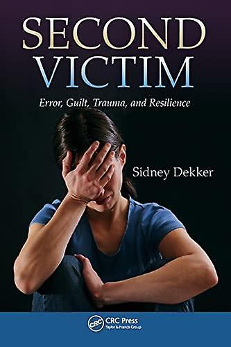 Second Victim by Sidney Dekker Paperback Book