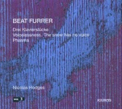 Hodges : Drei Klavierstucke, Voicelessn CD