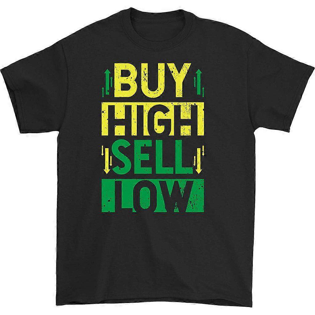 Buy High Sell Low T-shirt