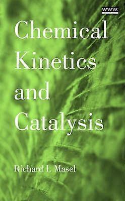 Chemical Kinetics and Catalysis