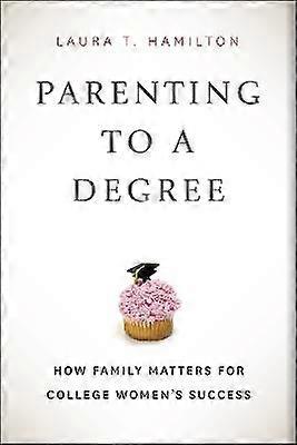 Parenting to a Degree