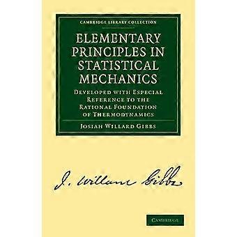 Elementary Principles in Statistical Mechanics