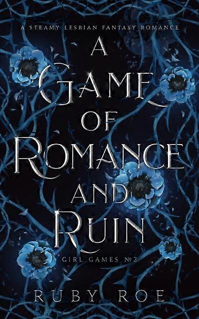 A Game Of Romance And Ruin by Ruby Roe Paperback