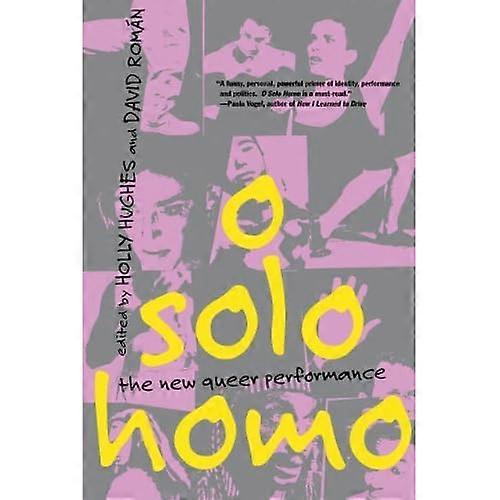 O Solo Homo: the New Queer Performance